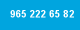965 222 65 82